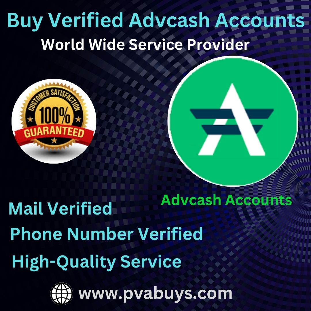 Buy Verified Advcash Accounts - pvabuys.com