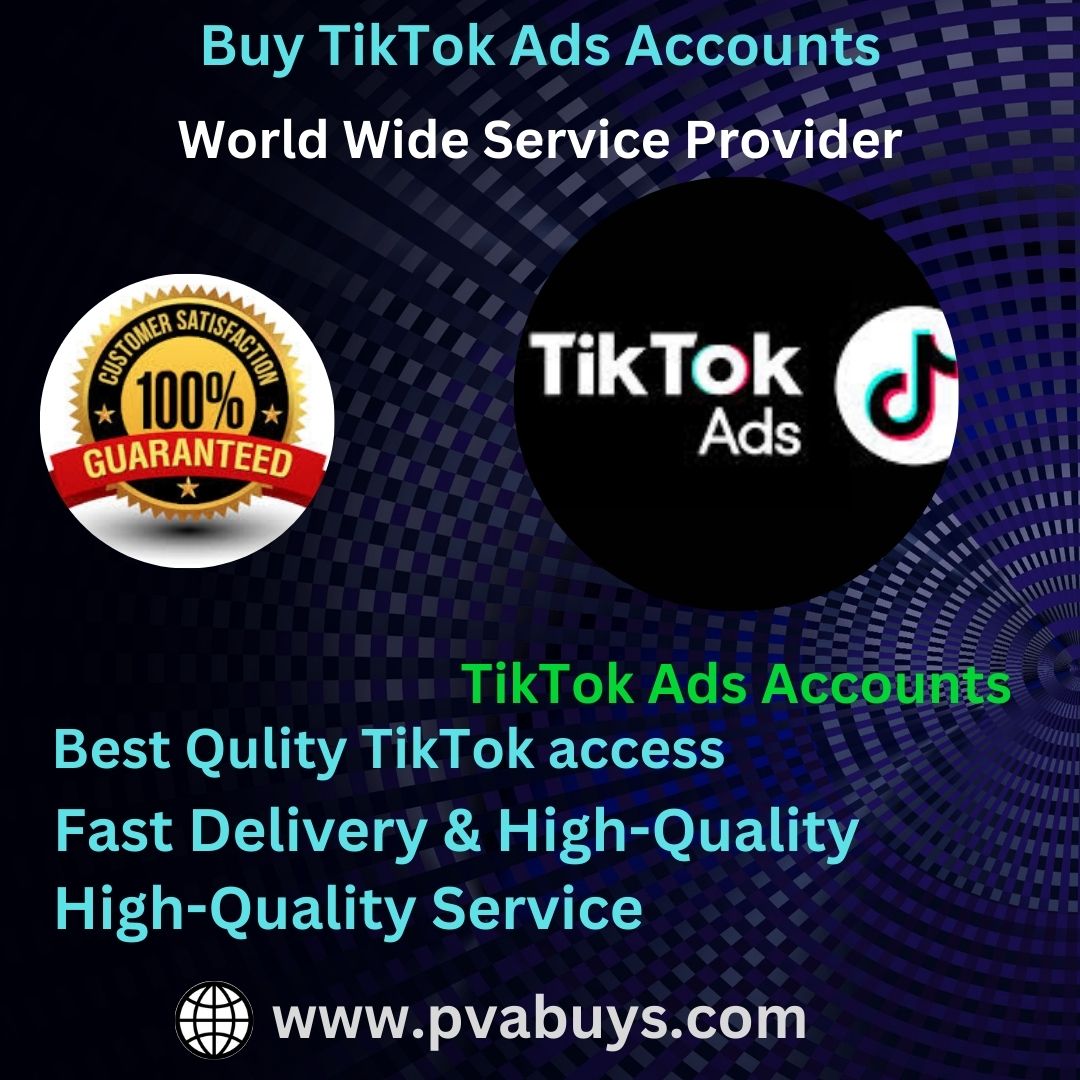 Buy TikTok Ads Accounts