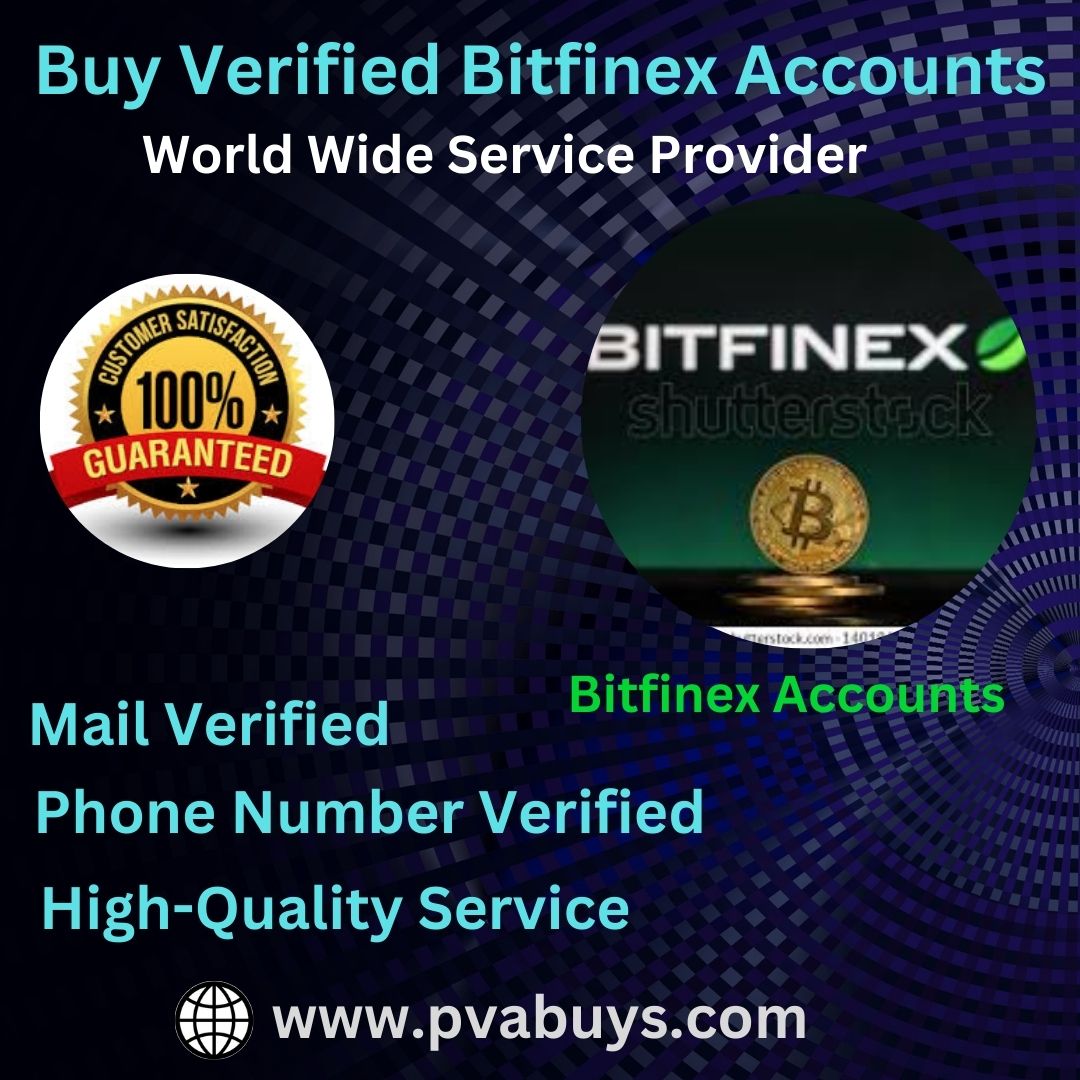 Buy Verified Bitfinex Accounts